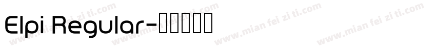 Elpi Regular字体转换